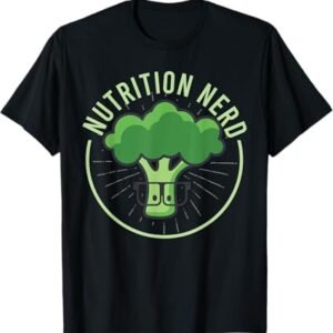 Nutrition Nerd Funny Healthy Food Science Gift T-Shirt